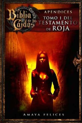 Cover of La Biblia de los Caídos. Tomo 1 del testamento de Roja