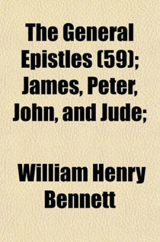 Cover of The General Epistles (59); James, Peter, John, and Jude;