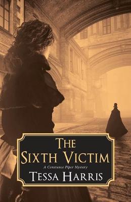 Sixth Victim by Tess Harris