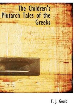 Cover of The Children's Plutarch Tales of the Greeks