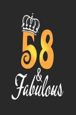 Cover of 58 & Fabulous