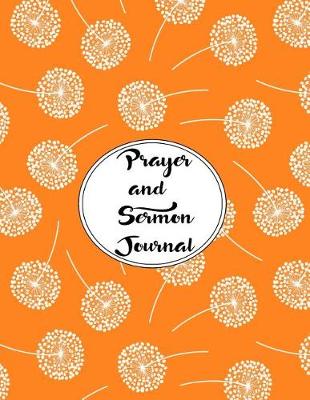 Book cover for Prayer and Sermon Journal Notebook DOUBLE PAGES Dandelions Pattern 9