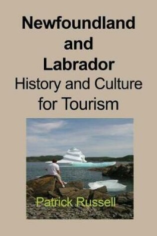 Cover of Newfoundland and Labrador History and Culture for Tourism