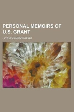 Cover of Personal Memoirs of U.S. Grant (Volume 2)