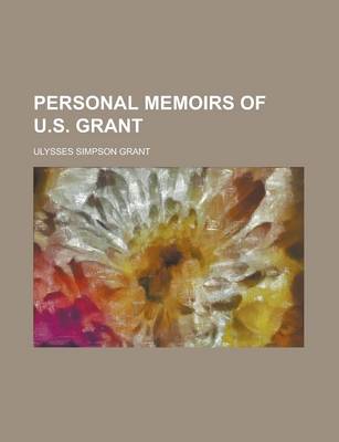 Book cover for Personal Memoirs of U.S. Grant (Volume 2)