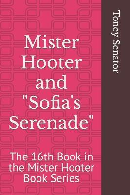 Book cover for Mister Hooter and Sofia's Serenade