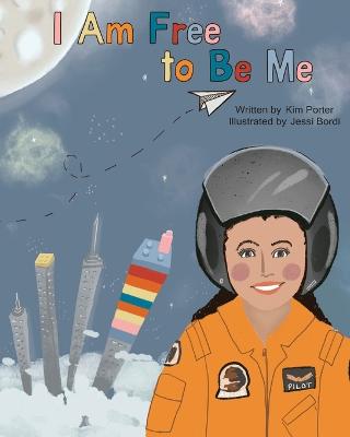 Book cover for I Am Free to Be Me