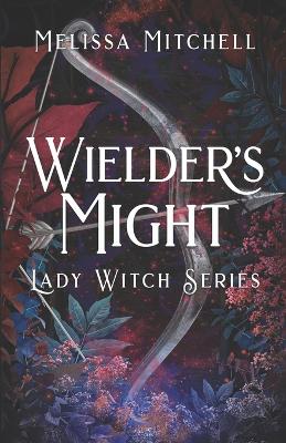 Book cover for Wielder's Might