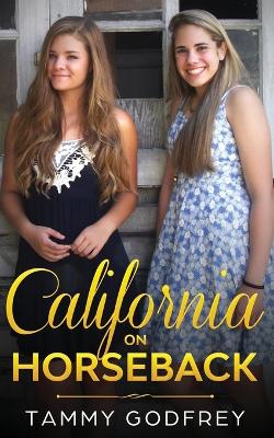 Book cover for California on Horseback - Graham Series Book One