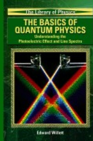 Cover of The Basics of Quantum Physics