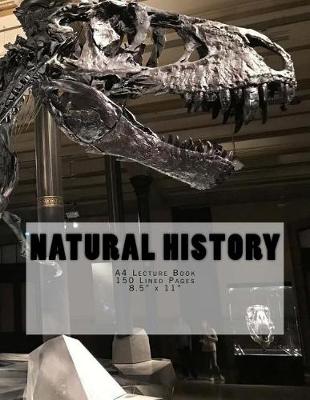 Book cover for Natural History A4 Lecture Book