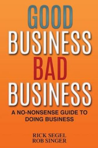 Cover of Good Business Bad Business