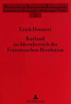 Cover of Kurland Im Ideenbereich Der Franzoesischen Revolution