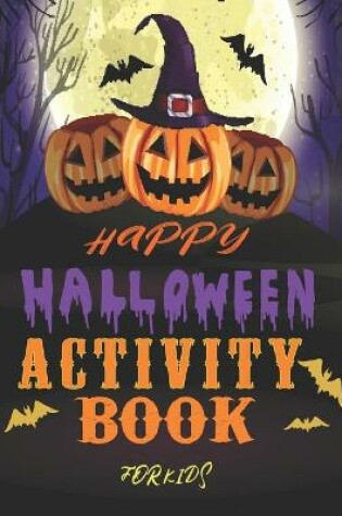 Cover of happy halloween activity book for kids