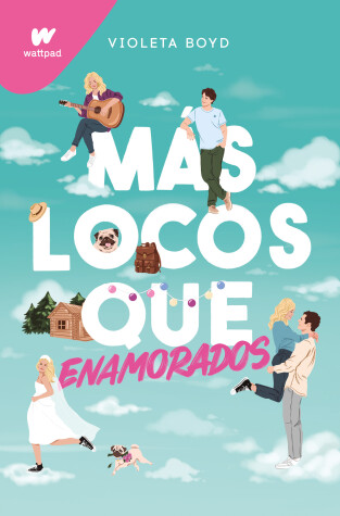 Book cover for Más locos que enamorados/ More Insane Than in Love
