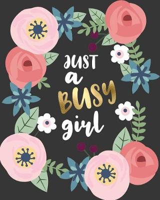 Book cover for Just a Busy Girl