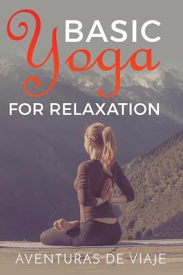 Cover of Basic Yoga for Relaxation