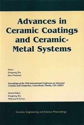 Book cover for Advances in Ceramic Coatings and Ceramic-Metal Systems