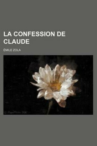 Cover of La Confession de Claude