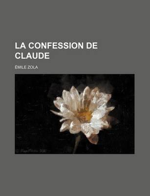 Book cover for La Confession de Claude