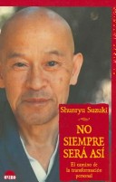 Book cover for No Siempre Sera Asi. El Camino de La Transformacion Personal