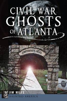 Book cover for Civil War Ghosts of Atlanta