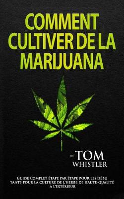 Book cover for Comment Cultiver de la Marijuana