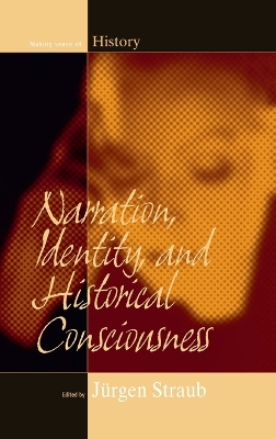 Book cover for Narration, Identity, and Historical Consciousness