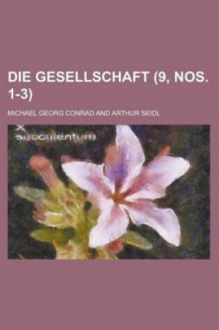 Cover of Die Gesellschaft (9, Nos. 1-3 )