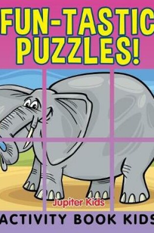 Cover of Fun-tastic Puzzles!