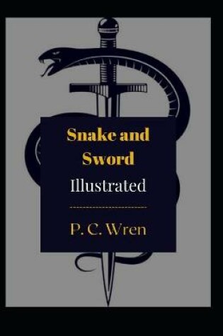 Cover of Snake and Sword Illustrated