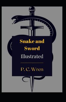 Book cover for Snake and Sword Illustrated