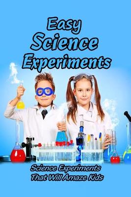 Book cover for Easy Science Experiments