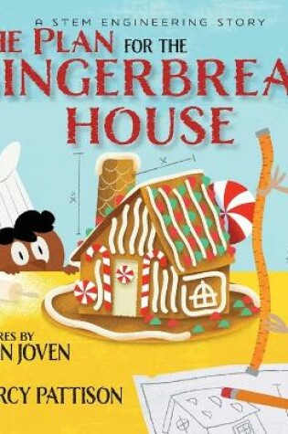 Cover of The Plan for the Gingerbread House