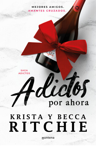 Book cover for Adictos por ahora / Addicted for Now