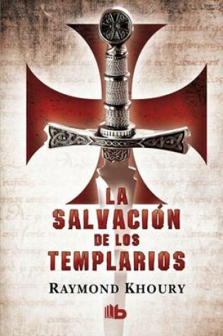 Cover of La Salvacion de Los Templarios / The Templar Salvation