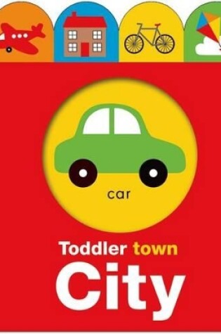 Cover of Toddler Town: City