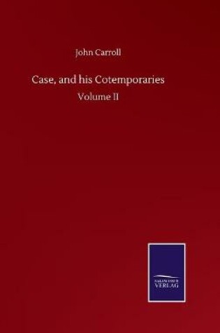 Cover of Case, and his Cotemporaries