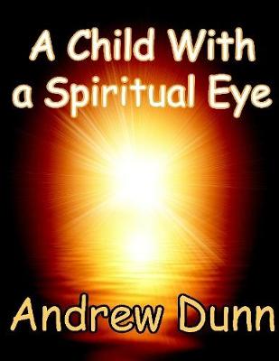 Book cover for A Child With a Spiritual Eye