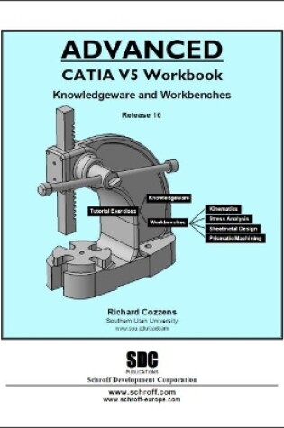 Cover of Advanced CATIA V5 Workbook Release 16