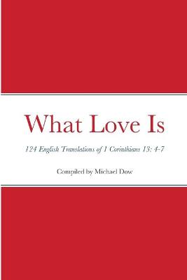 Book cover for What Love Is