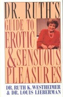 Book cover for Dr.Ruth's Guide to Erotic and Sensuous Pleasures