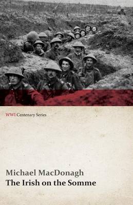 Book cover for The Irish on the Somme (WWI Centenary Series)