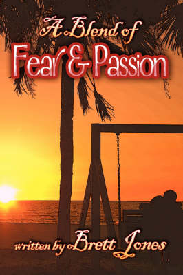 Book cover for A Blend of Fear and Passion