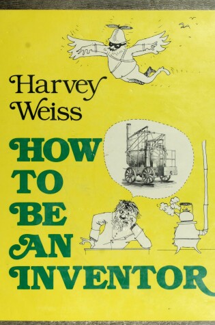 Cover of How to be an Inventor Fs