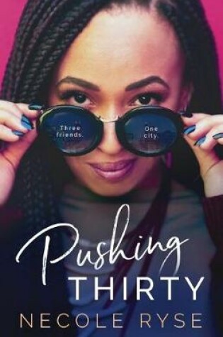 Cover of Pushing Thirty