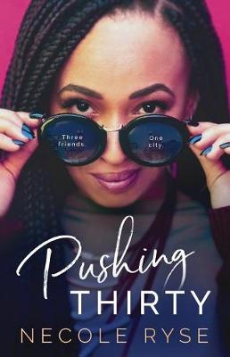 Book cover for Pushing Thirty