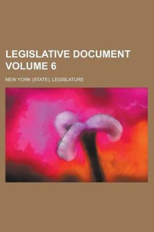 Cover of Legislative Document Volume 6