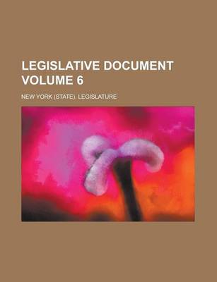 Book cover for Legislative Document Volume 6