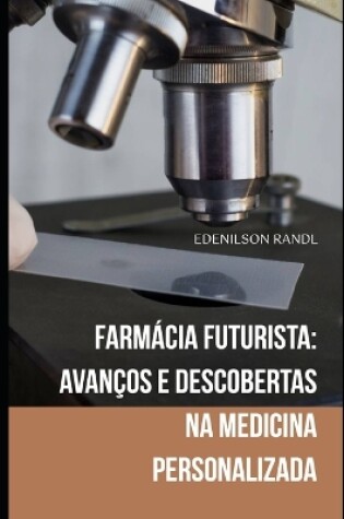 Cover of Farm�cia Futurista